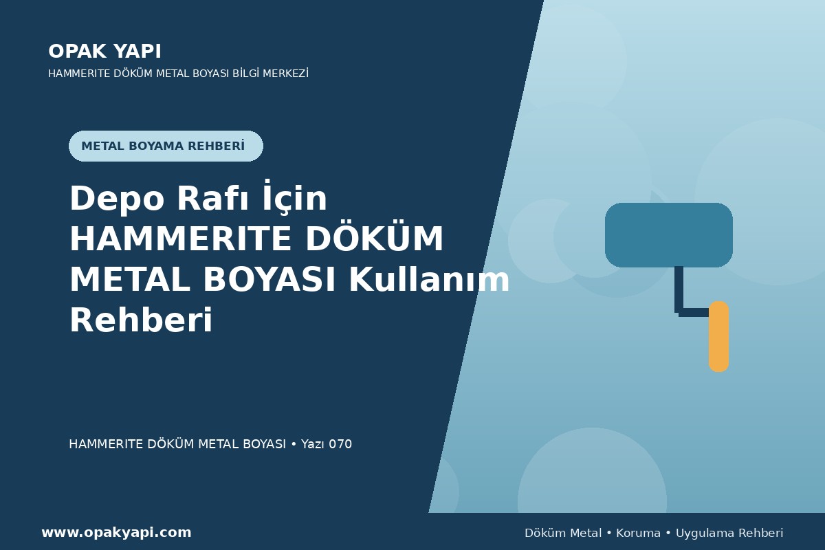 Depo Rafı İçin Marshall Hammerite Döküm Metal Boyası Kullanım Rehberi