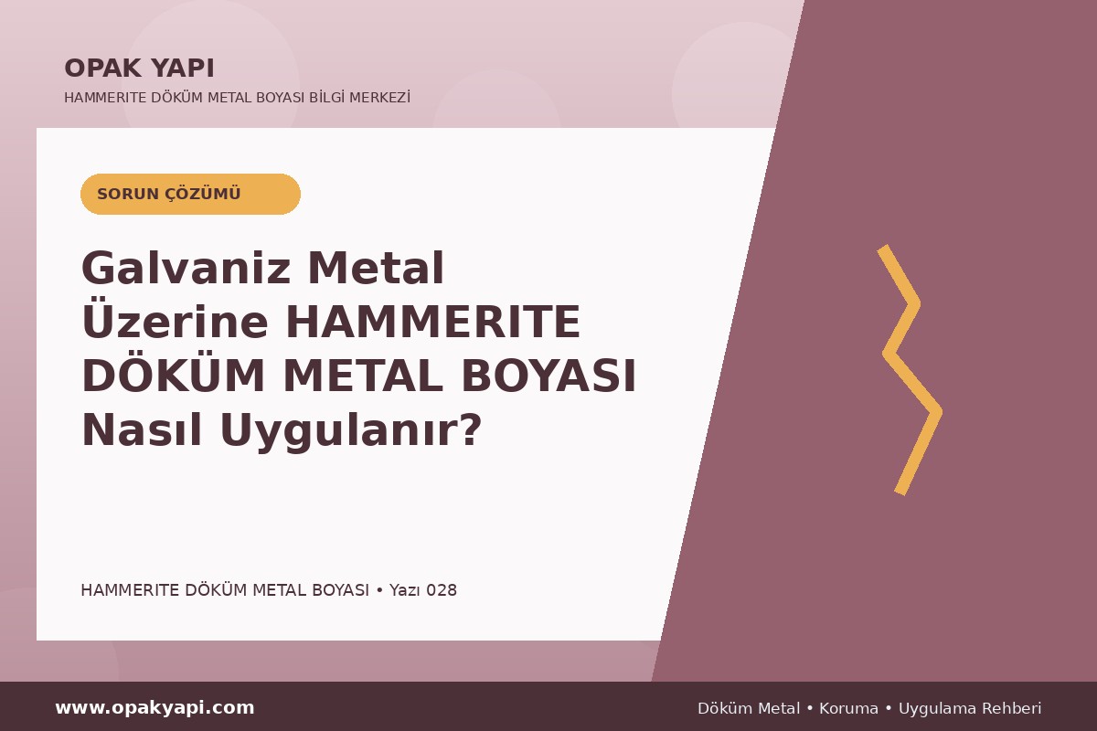Galvaniz Metal Üzerine Marshall Hammerite Döküm Metal Boyası Nasıl Uygulanır?