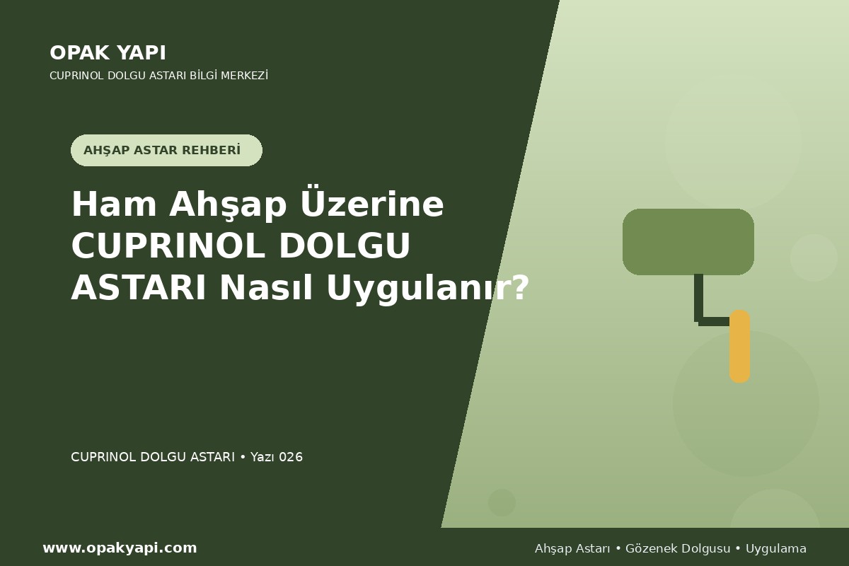 Ham Ahşap Üzerine Marshall Cuprinol Classic Dolgu Astarı Nasıl Uygulanır?