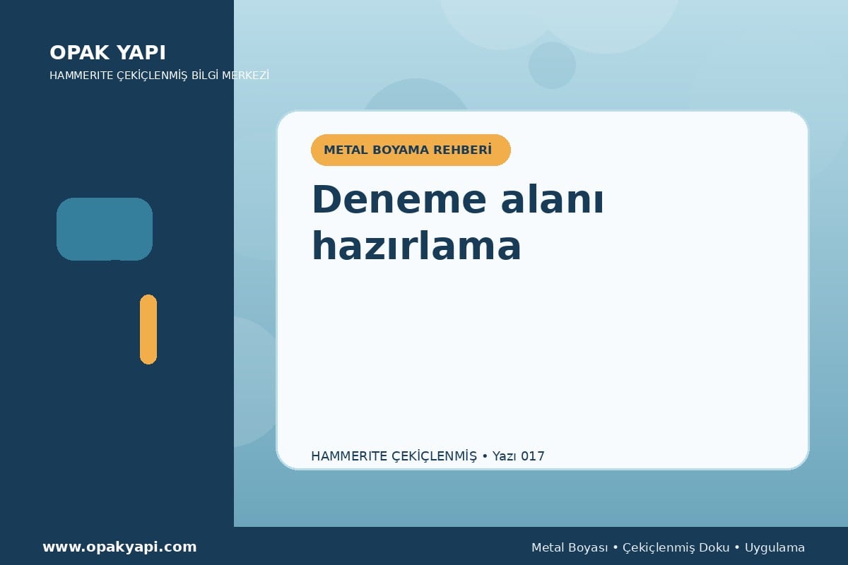 Hammerite Çekiçlenmiş Metal Boyası: Deneme alanı hazırlama
