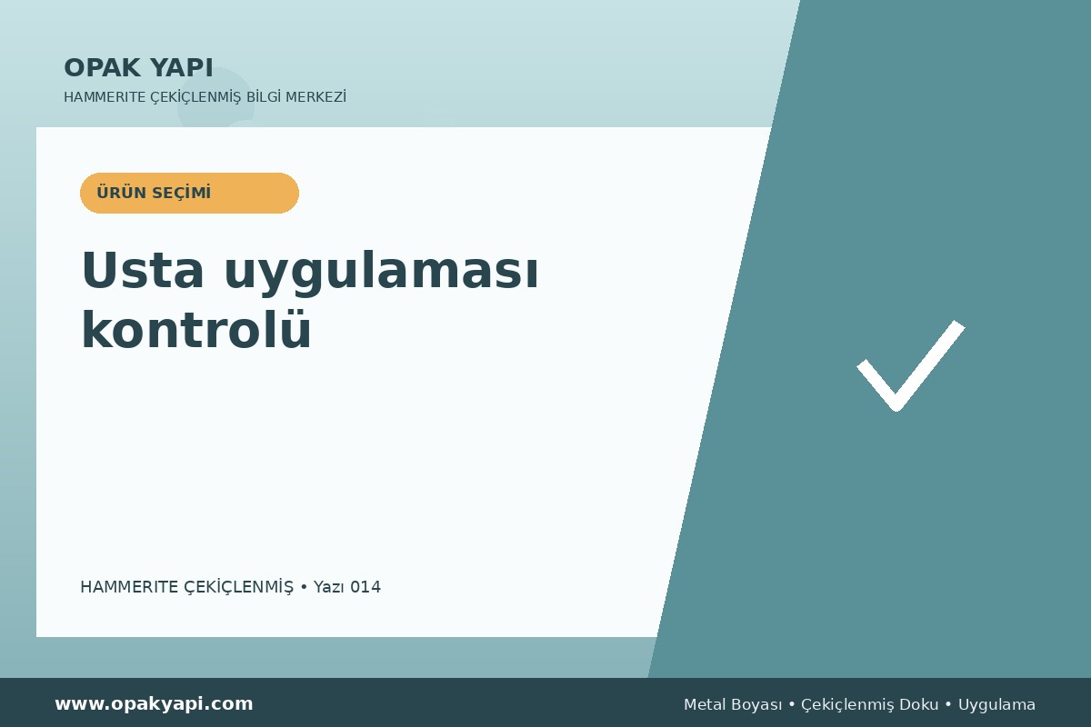 Hammerite Çekiçlenmiş Metal Boyası: Usta uygulaması kontrolü