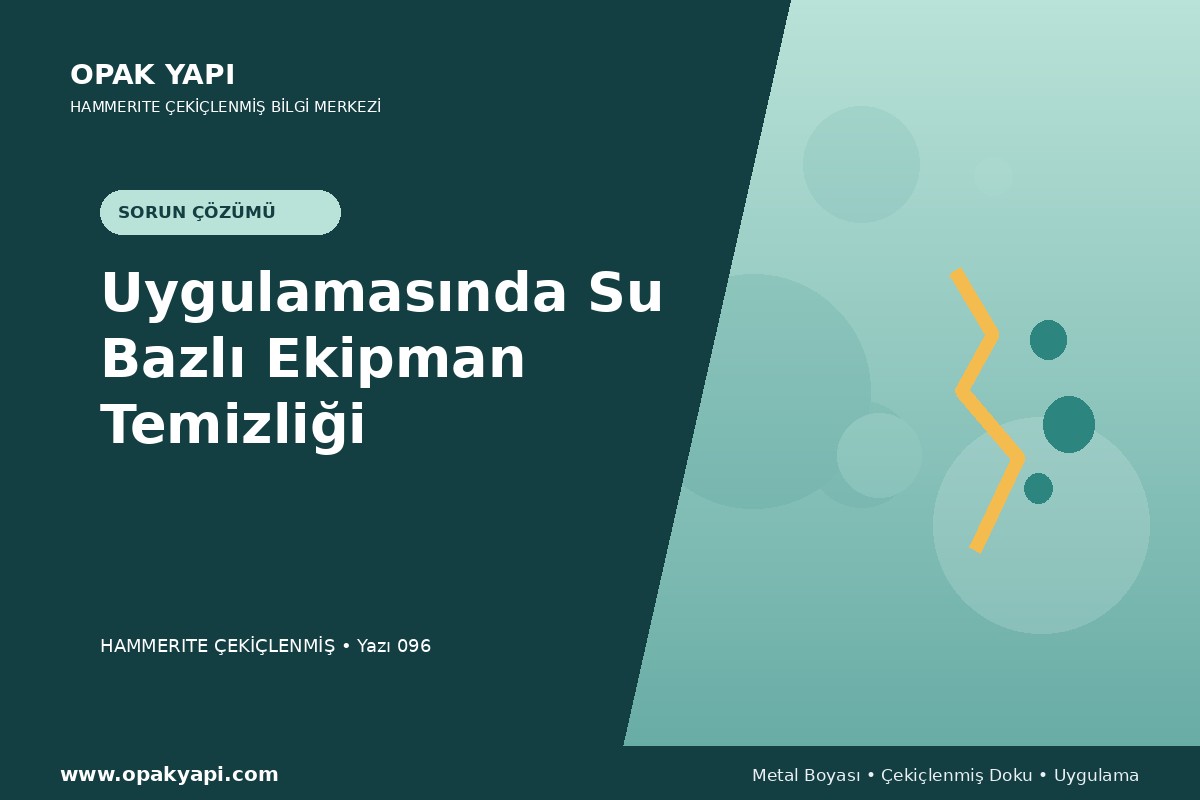 Hammerite Çekiçlenmiş Metal Boyası Uygulamasında Su Bazlı Ekipman Temizliği