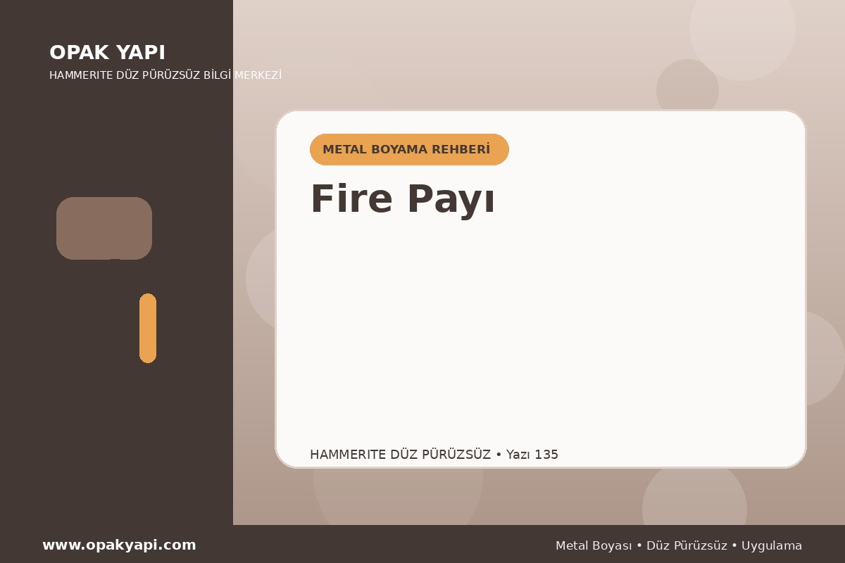 Hammerite Düz Pürüzsüz Metal Boyası İçin Fire Payı