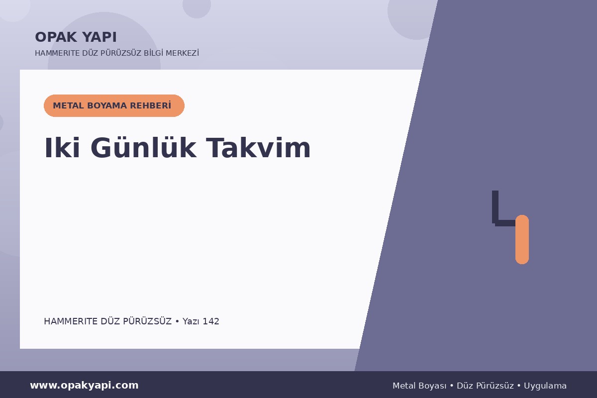 Hammerite Düz Pürüzsüz Metal Boyası İçin Iki Günlük Takvim