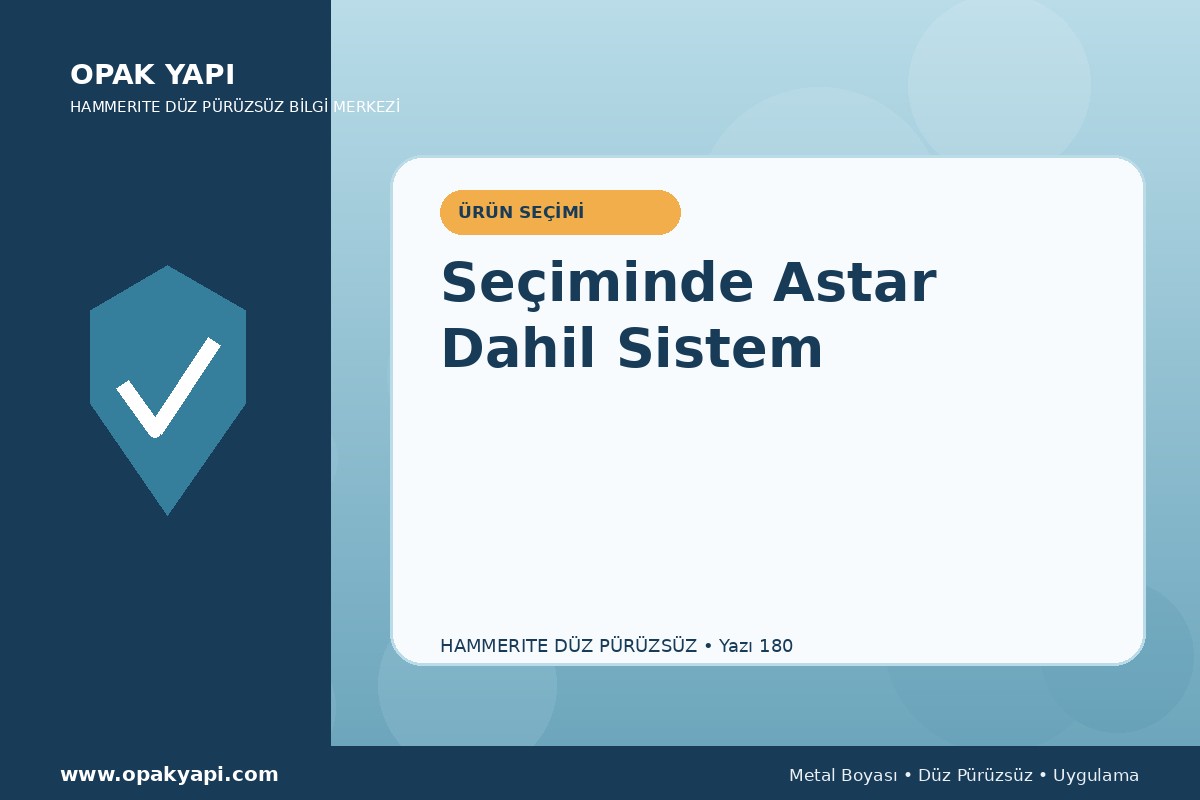 Hammerite Düz Pürüzsüz Metal Boyası Seçiminde Astar Dahil Sistem
