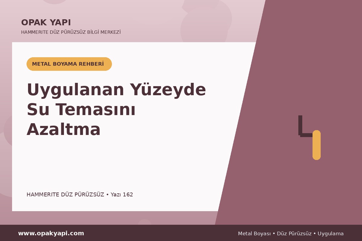 Hammerite Düz Pürüzsüz Metal Boyası Uygulanan Yüzeyde Su Temasını Azaltma