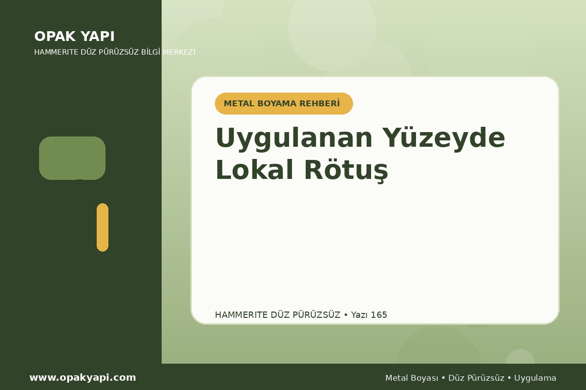 Hammerite Düz Pürüzsüz Metal Boyası Uygulanan Yüzeyde Lokal Rötuş