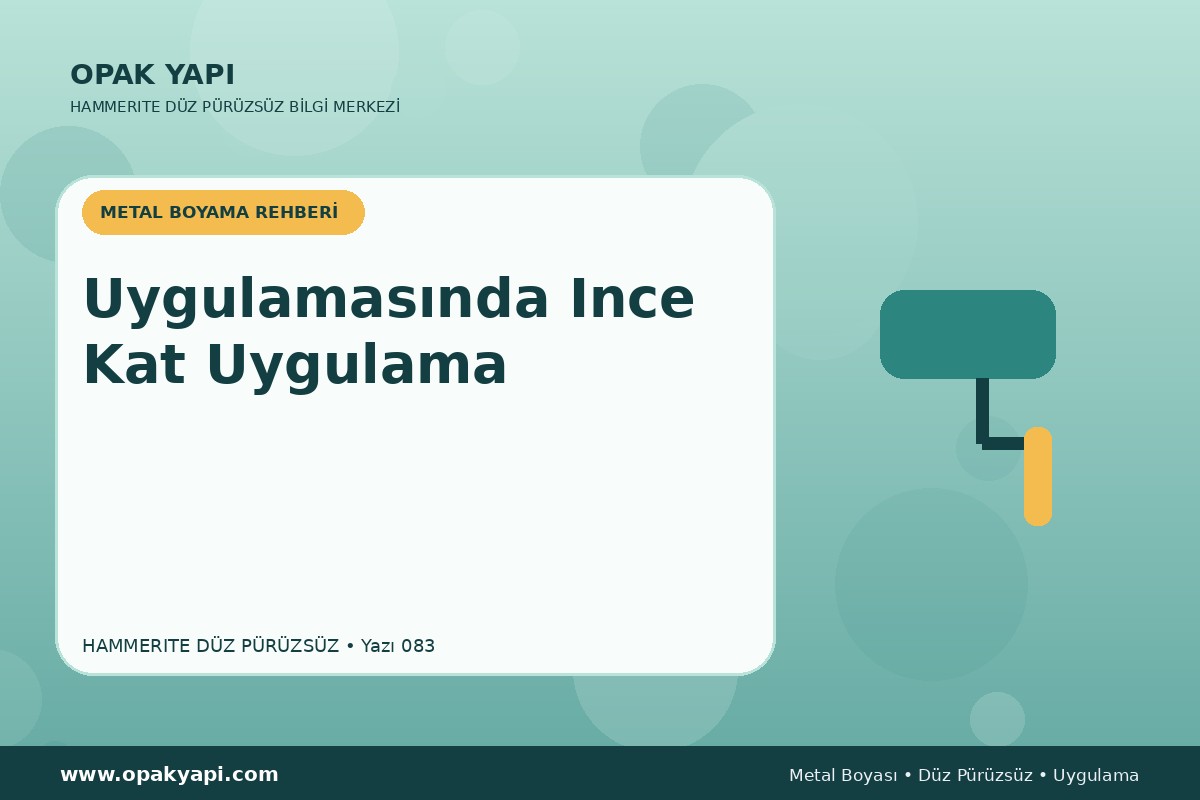 Hammerite Düz Pürüzsüz Metal Boyası Uygulamasında Ince Kat Uygulama