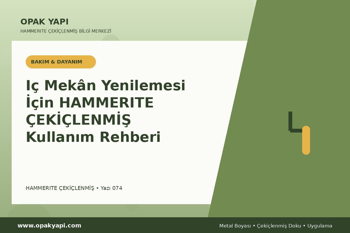 Iç Mekân Yenilemesi İçin Hammerite Çekiçlenmiş Metal Boyası Kullanım Rehberi