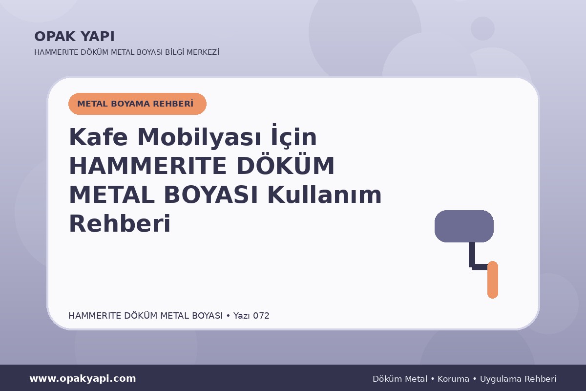 Kafe Mobilyası İçin Marshall Hammerite Döküm Metal Boyası Kullanım Rehberi