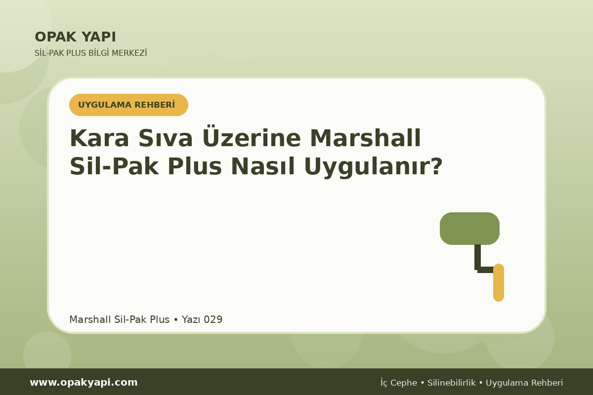 Kara Sıva Üzerine Marshall Sil-Pak Plus Nasıl Uygulanır?