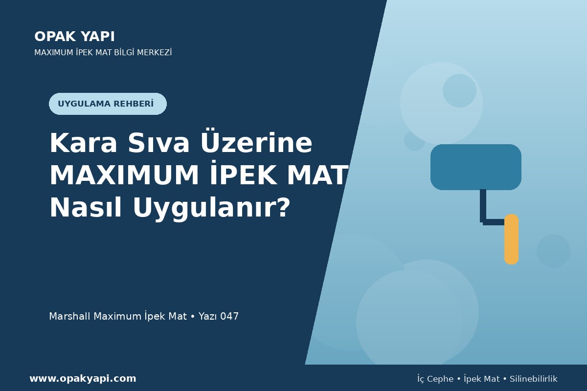 Kara Sıva Üzerine Maximum İpek Mat Nasıl Uygulanır?