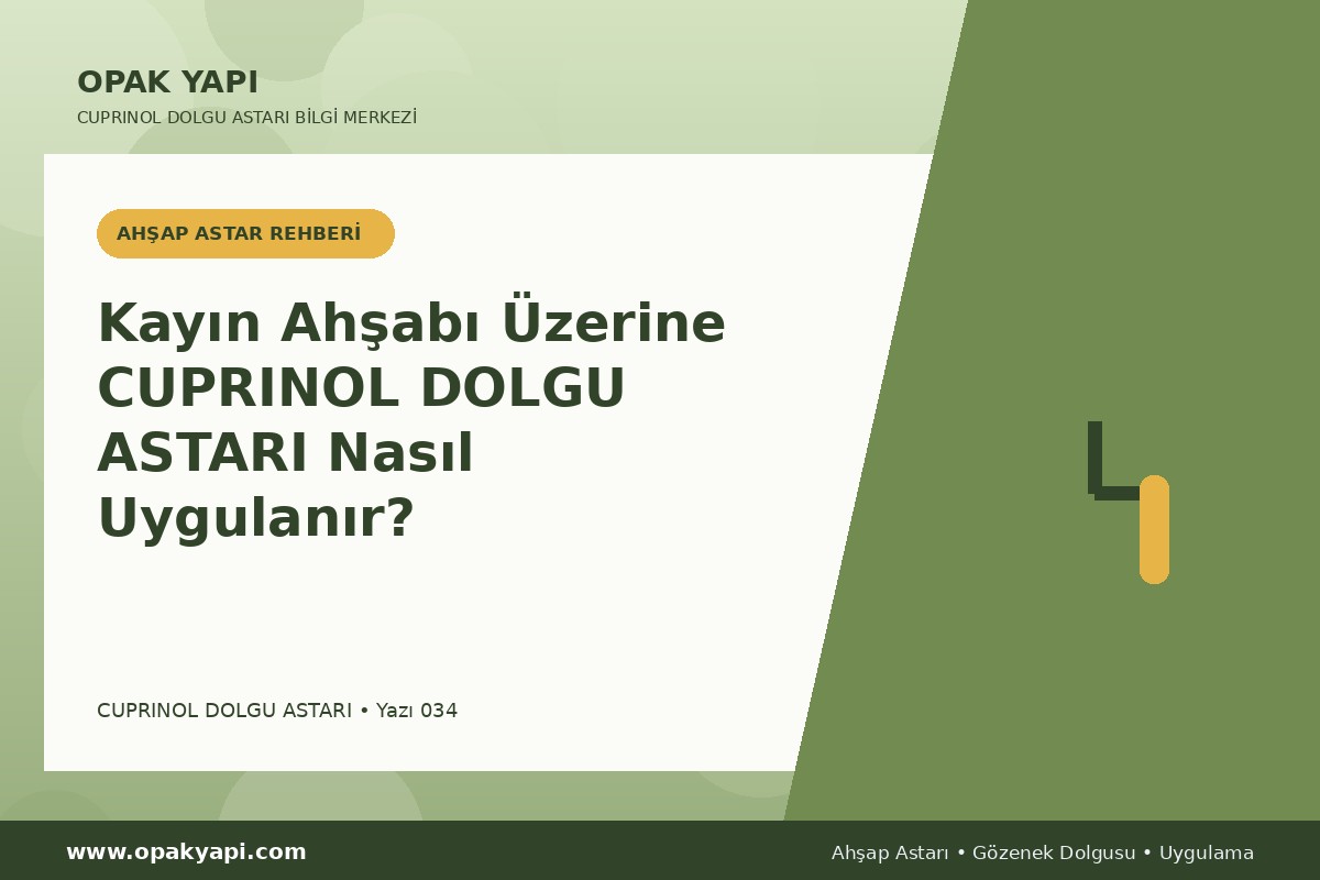 Kayın Ahşabı Üzerine Marshall Cuprinol Classic Dolgu Astarı Nasıl Uygulanır?