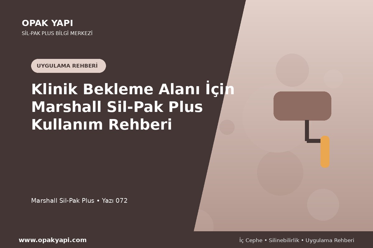 Klinik Bekleme Alanı İçin Marshall Sil-Pak Plus Kullanım Rehberi