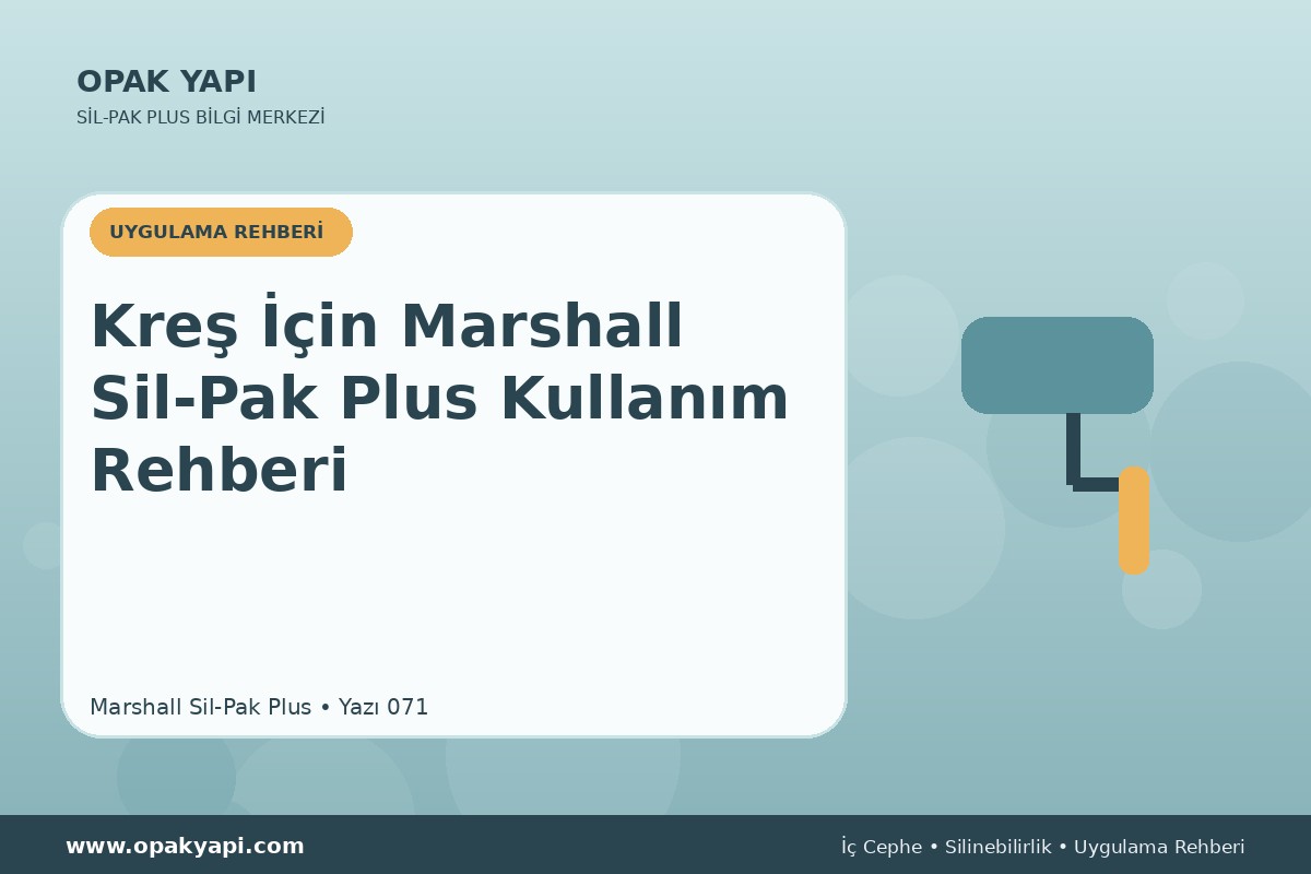 Kreş İçin Marshall Sil-Pak Plus Kullanım Rehberi