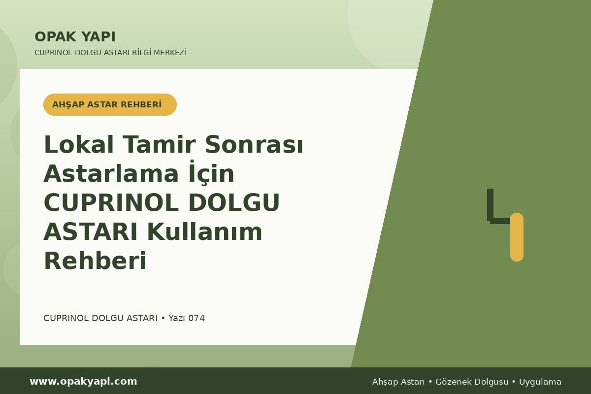 Lokal Tamir Sonrası Astarlama İçin Marshall Cuprinol Classic Dolgu Astarı Kullanım Rehberi