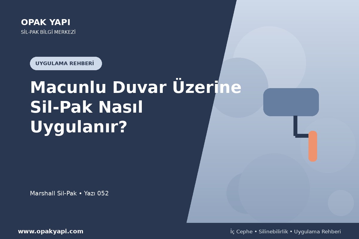 Macunlu Duvar Üzerine Sil-Pak Nasıl Uygulanır?