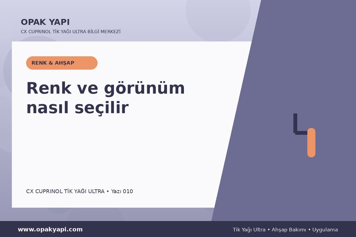 Marshall CX Cuprinol Tik Yağı Ultra: Renk ve görünüm nasıl seçilir