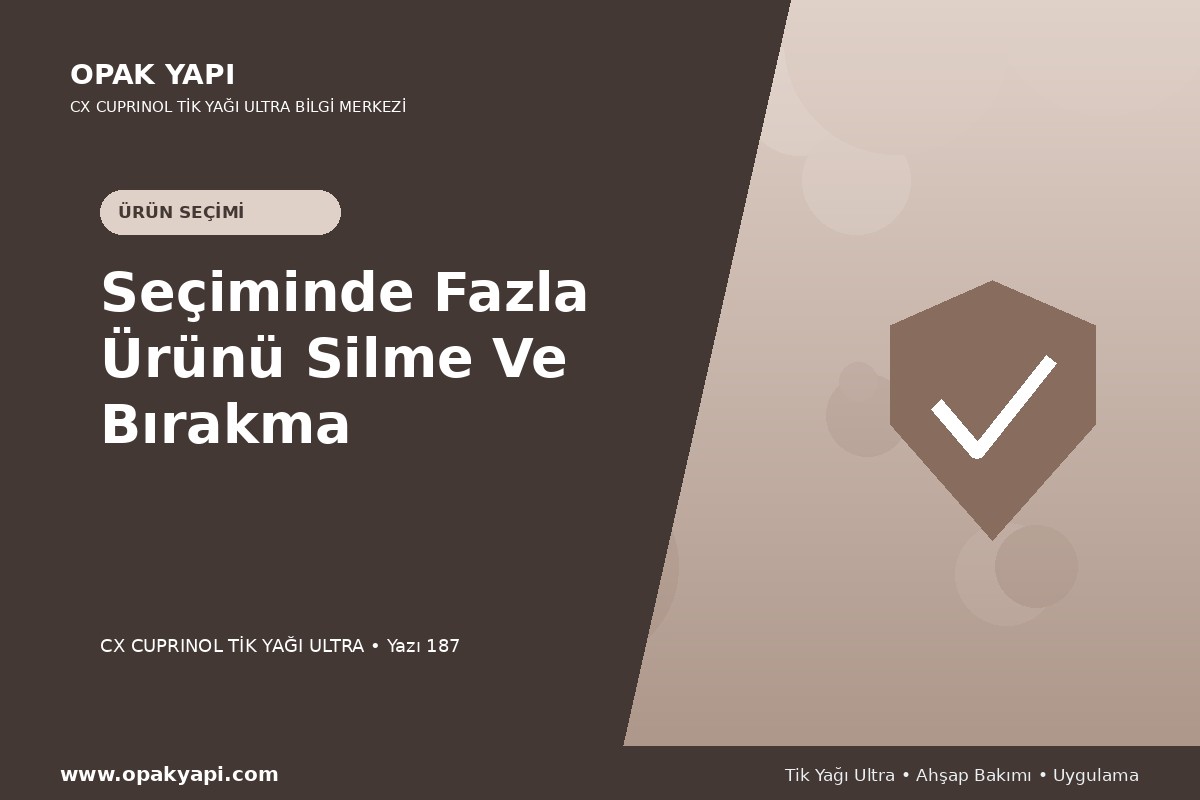 Marshall CX Cuprinol Tik Yağı Ultra Seçiminde Fazla Ürünü Silme Ve Bırakma