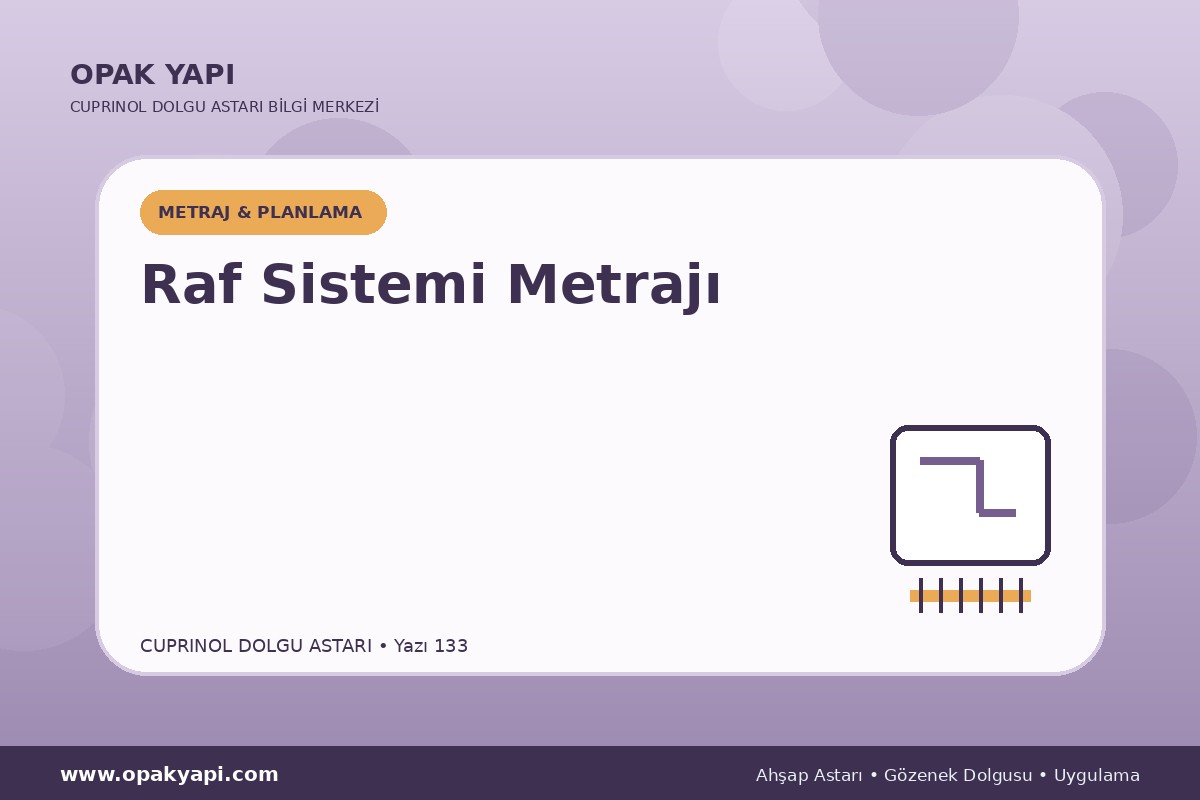 Marshall Cuprinol Classic Dolgu Astarı İçin Raf Sistemi Metrajı