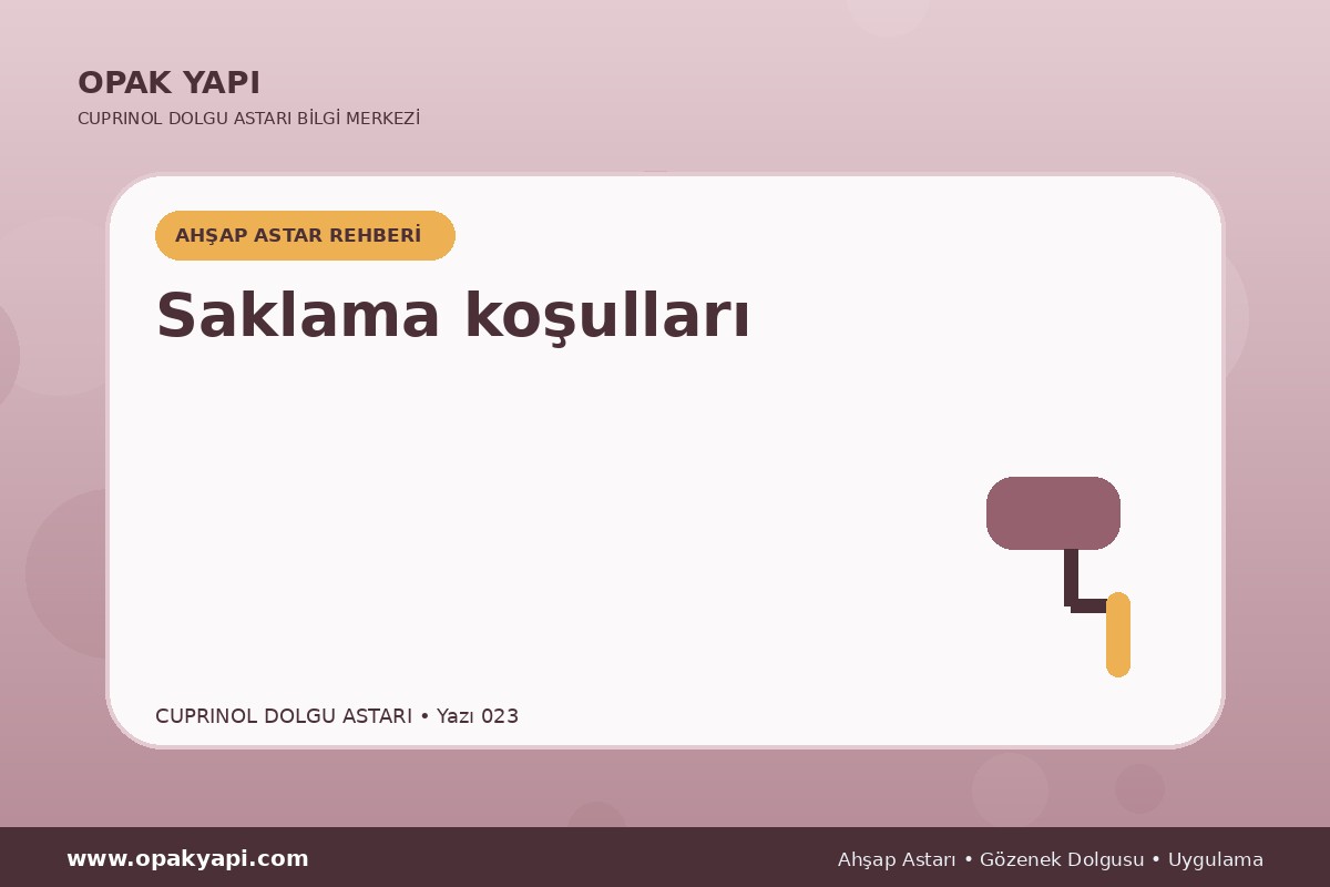 Marshall Cuprinol Classic Dolgu Astarı: Saklama koşulları