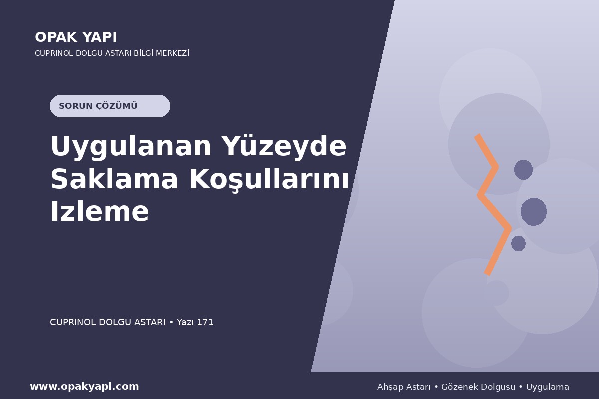 Marshall Cuprinol Classic Dolgu Astarı Uygulanan Yüzeyde Saklama Koşullarını Izleme