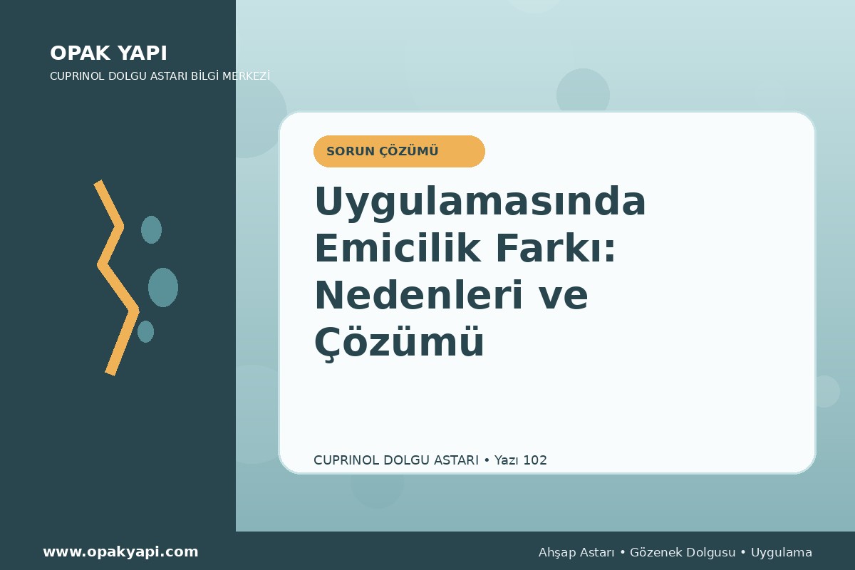 Marshall Cuprinol Classic Dolgu Astarı Uygulamasında Emicilik Farkı: Nedenleri ve Çözümü