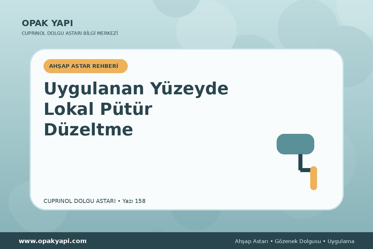 Marshall Cuprinol Classic Dolgu Astarı Uygulanan Yüzeyde Lokal Pütür Düzeltme