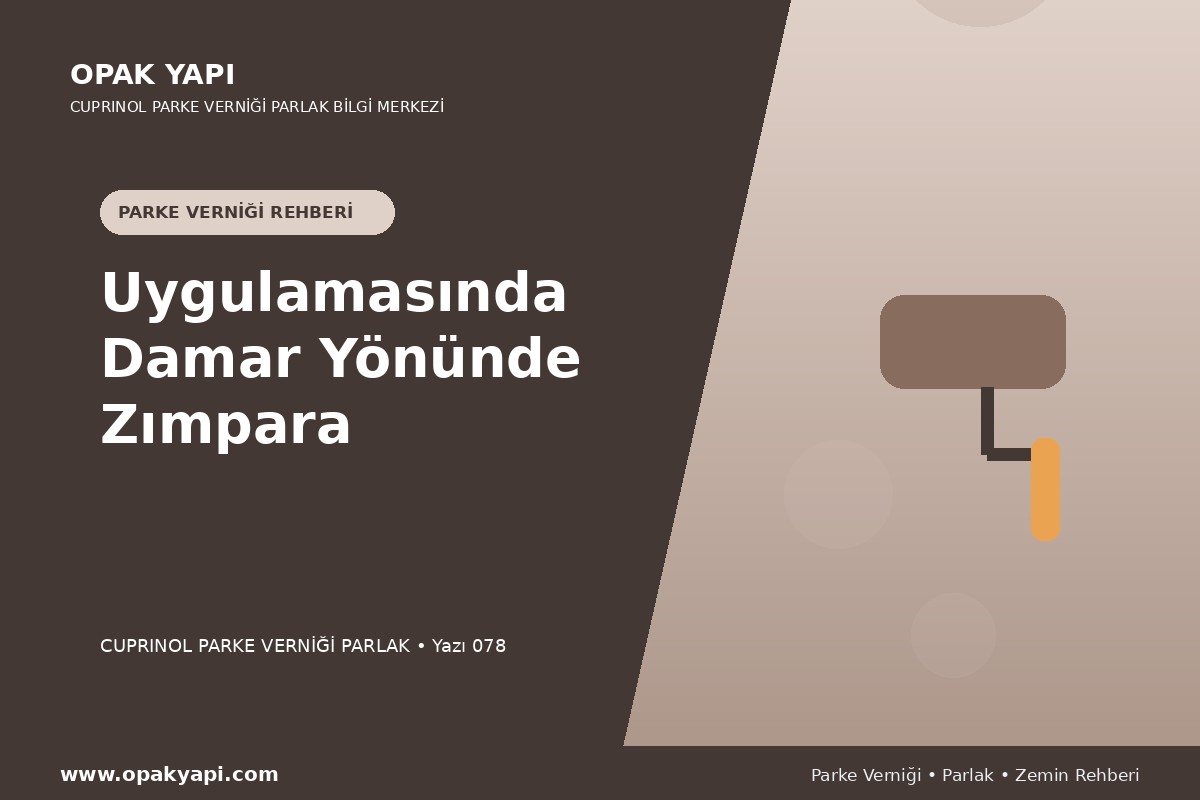 Marshall Cuprinol Classic Parke Verniği Parlak Uygulamasında Damar Yönünde Zımpara