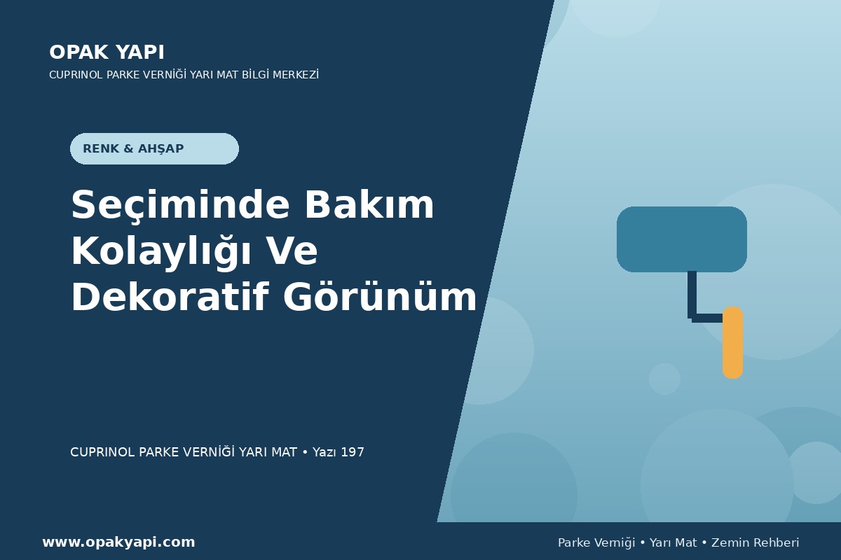 Marshall Cuprinol Classic Parke Verniği Yarı Mat Seçiminde Bakım Kolaylığı Ve Dekoratif Görünüm