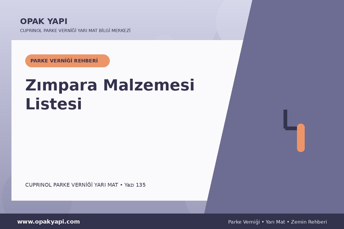 Marshall Cuprinol Classic Parke Verniği Yarı Mat İçin Zımpara Malzemesi Listesi