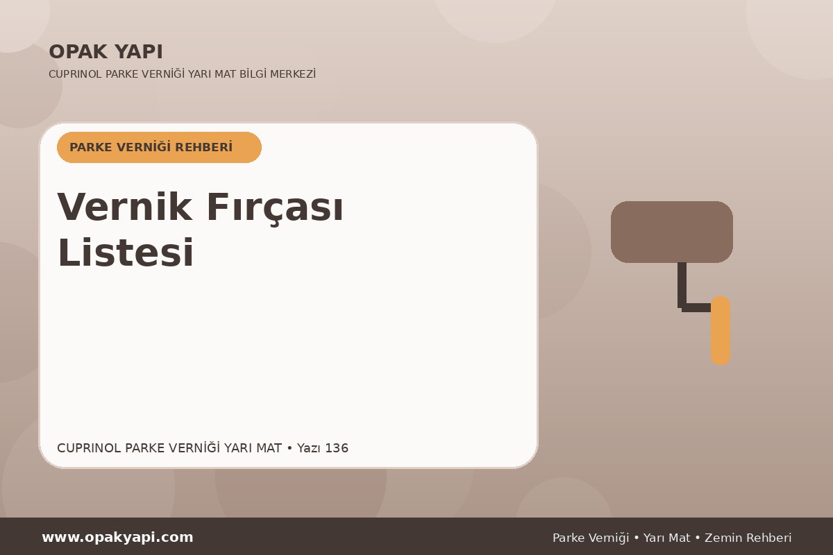 Marshall Cuprinol Classic Parke Verniği Yarı Mat İçin Vernik Fırçası Listesi