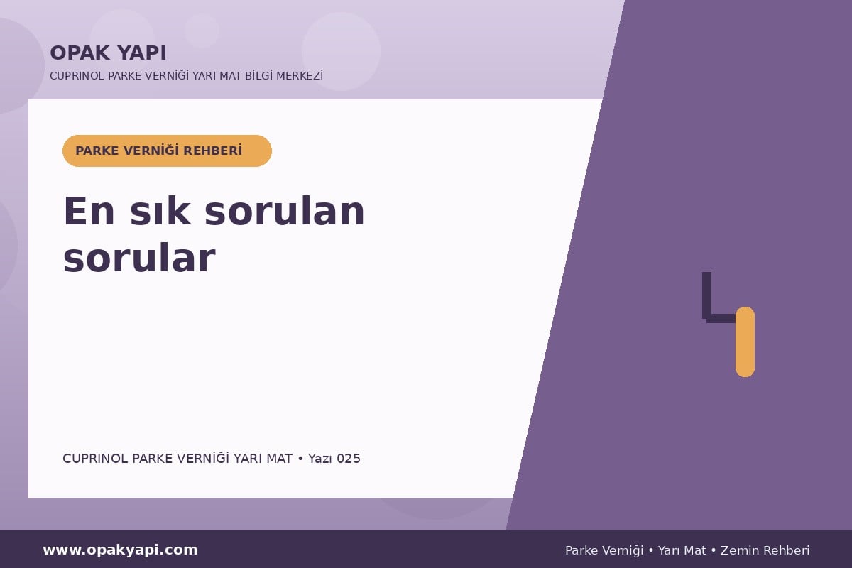 Marshall Cuprinol Classic Parke Verniği Yarı Mat: En sık sorulan sorular