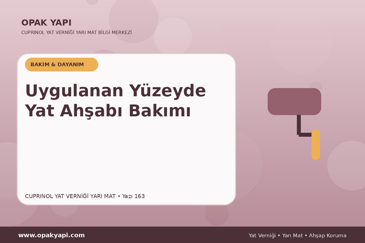 Marshall Cuprinol Classic Yat Vernik Yarı Mat Uygulanan Yüzeyde Yat Ahşabı Bakımı