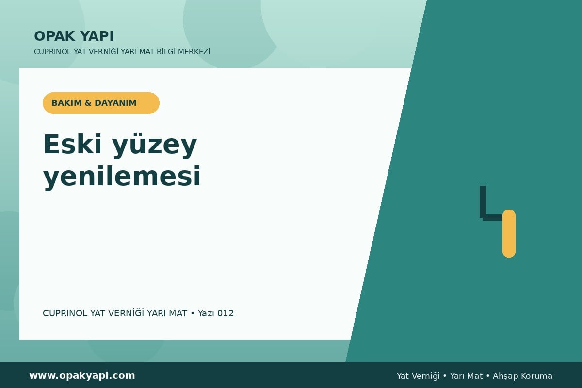 Marshall Cuprinol Classic Yat Vernik Yarı Mat: Eski yüzey yenilemesi
