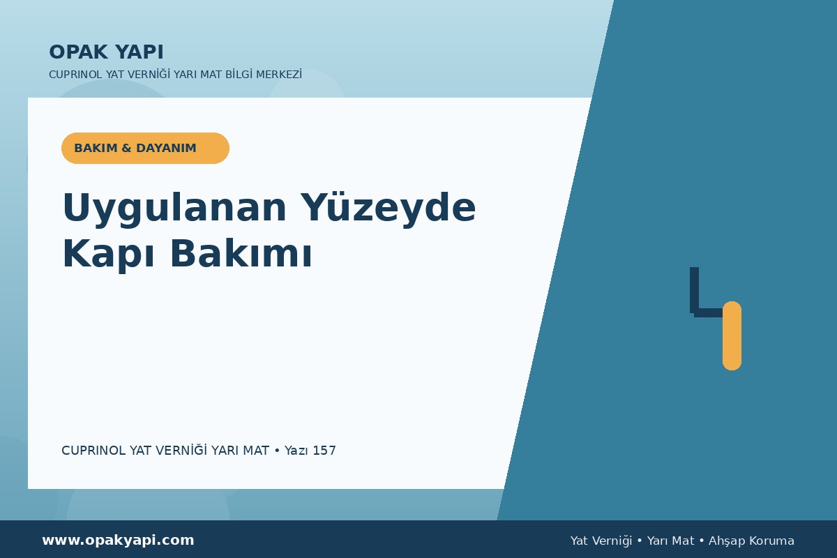 Marshall Cuprinol Classic Yat Vernik Yarı Mat Uygulanan Yüzeyde Kapı Bakımı