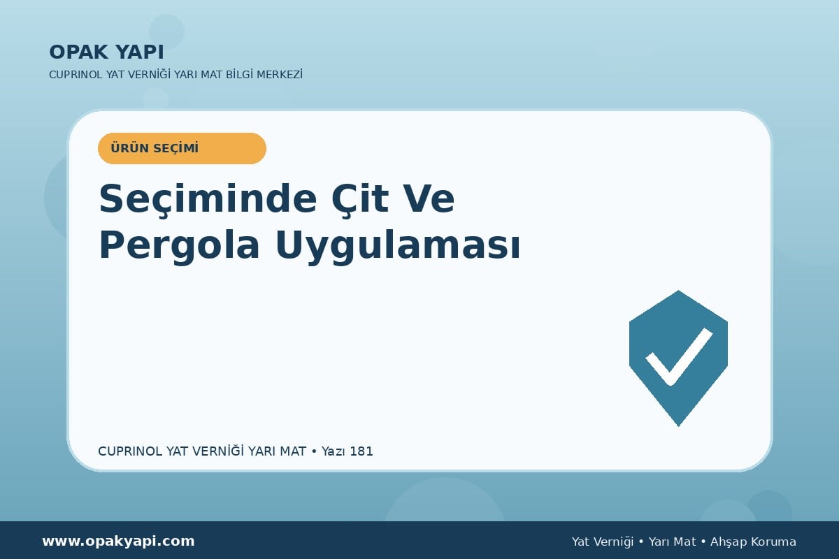 Marshall Cuprinol Classic Yat Vernik Yarı Mat Seçiminde Çit Ve Pergola Uygulaması