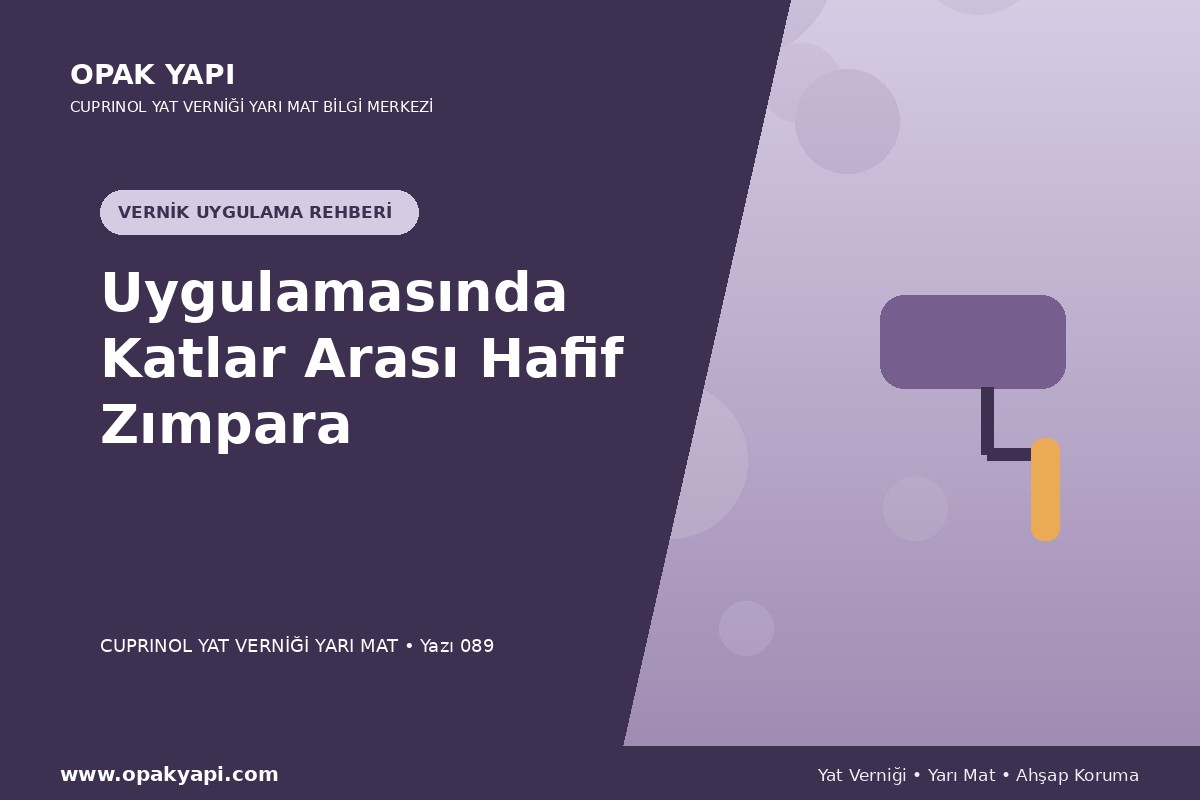 Marshall Cuprinol Classic Yat Vernik Yarı Mat Uygulamasında Katlar Arası Hafif Zımpara