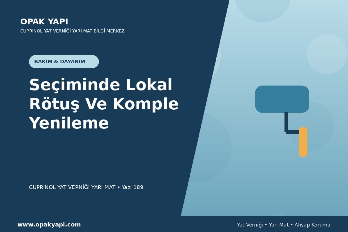 Marshall Cuprinol Classic Yat Vernik Yarı Mat Seçiminde Lokal Rötuş Ve Komple Yenileme