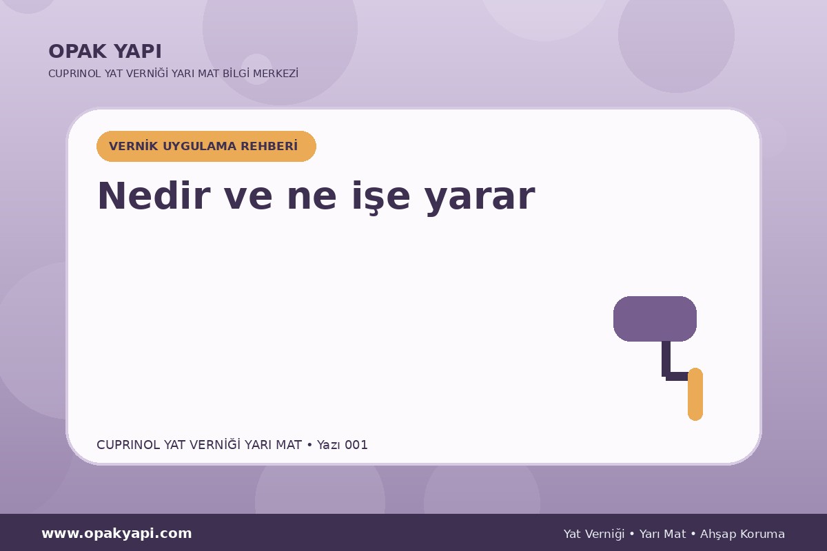 Marshall Cuprinol Classic Yat Vernik Yarı Mat: Nedir ve ne işe yarar