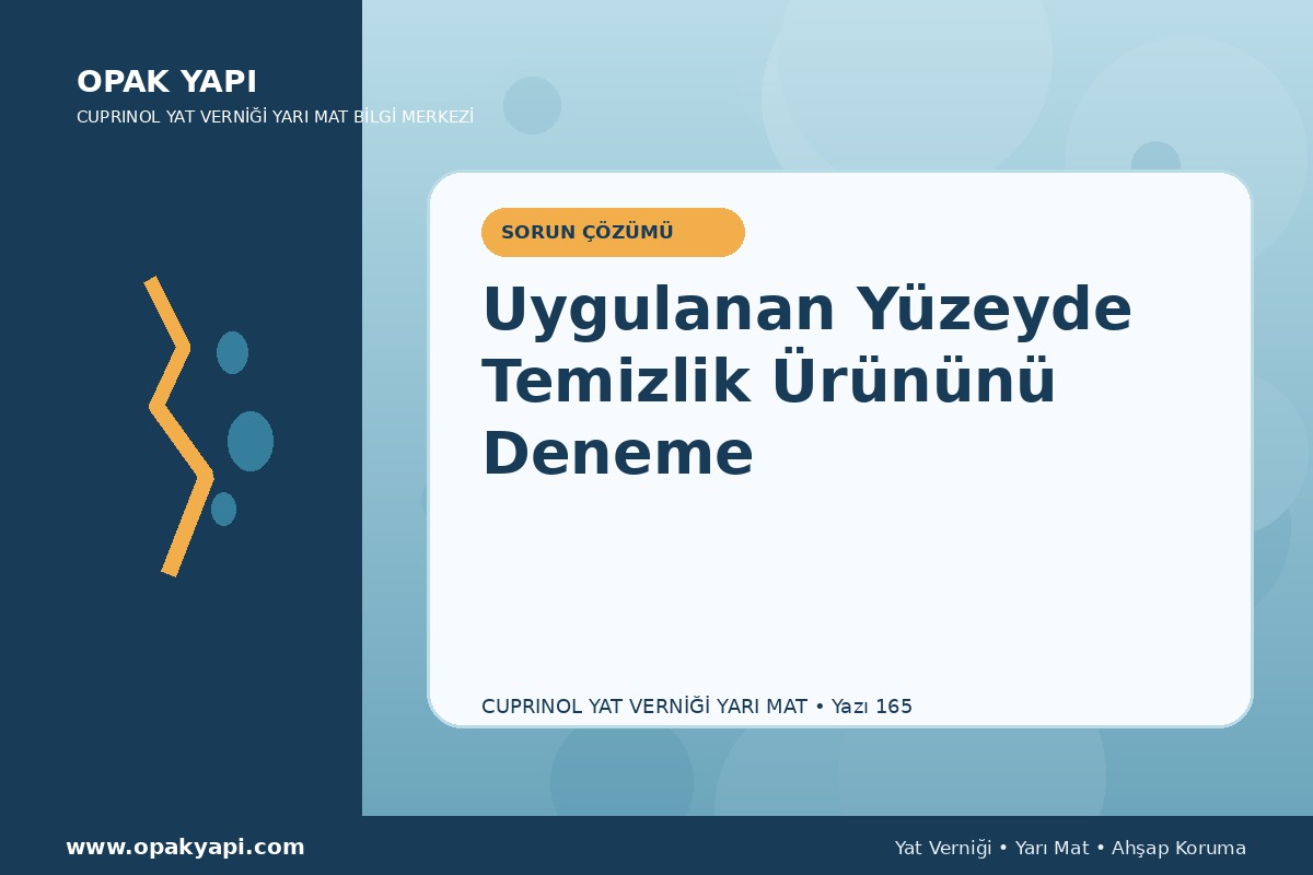 Marshall Cuprinol Classic Yat Vernik Yarı Mat Uygulanan Yüzeyde Temizlik Ürününü Deneme