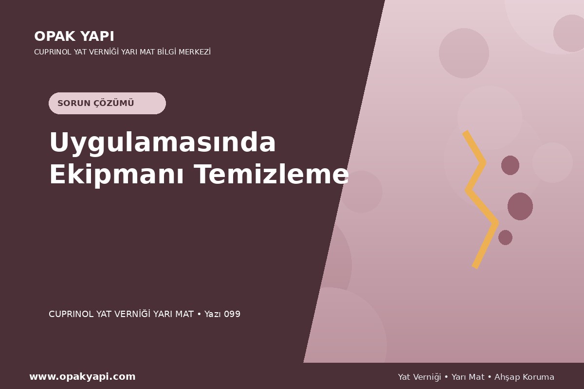 Marshall Cuprinol Classic Yat Vernik Yarı Mat Uygulamasında Ekipmanı Temizleme
