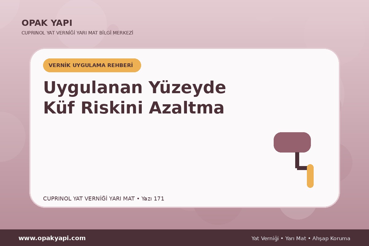 Marshall Cuprinol Classic Yat Vernik Yarı Mat Uygulanan Yüzeyde Küf Riskini Azaltma