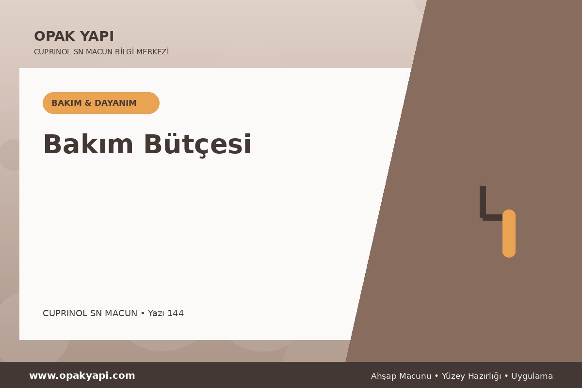 Marshall Cuprinol SN Macun İçin Bakım Bütçesi