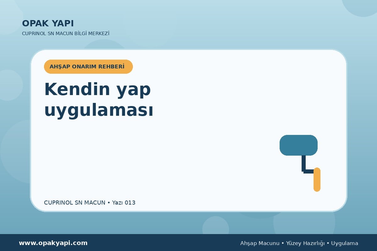 Marshall Cuprinol SN Macun: Kendin yap uygulaması