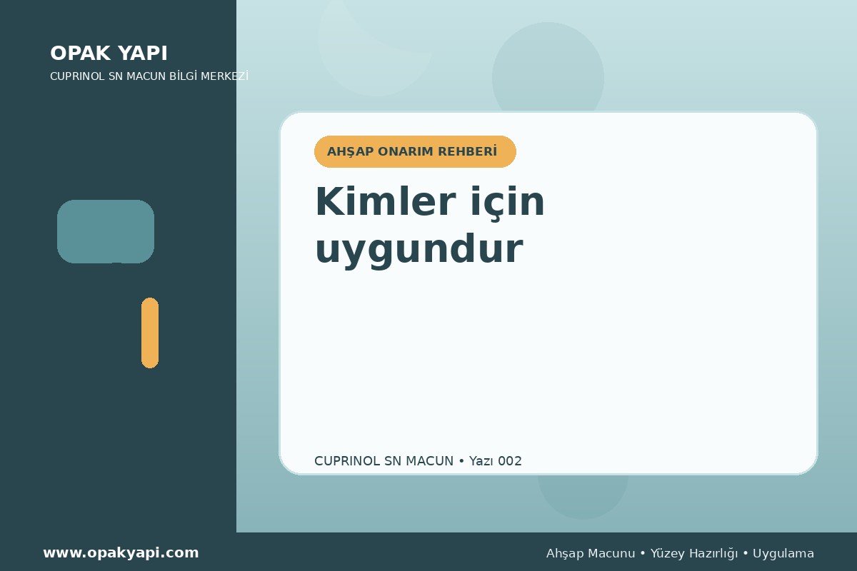 Marshall Cuprinol SN Macun: Kimler için uygundur