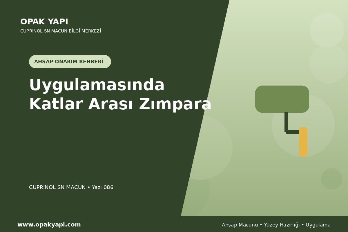 Marshall Cuprinol SN Macun Uygulamasında Katlar Arası Zımpara