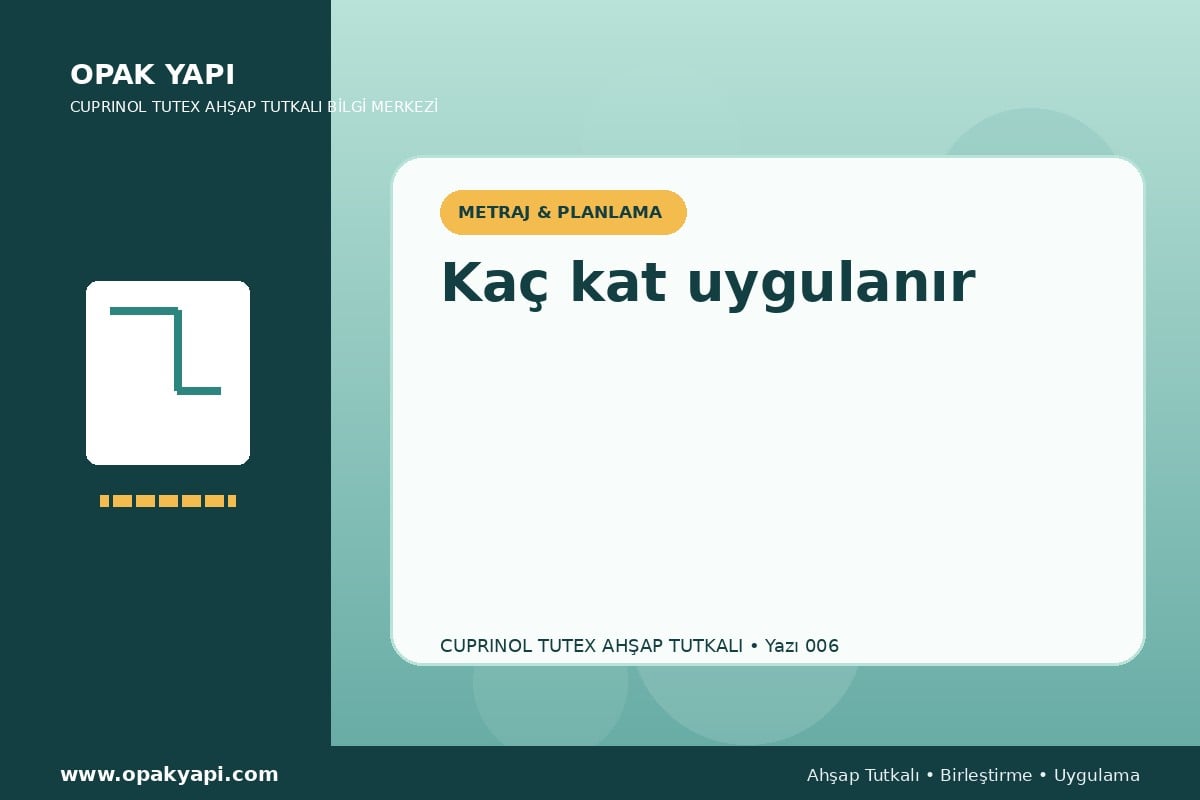 Marshall Cuprinol Tutex Ahşap Tutkalı: Kaç kat uygulanır
