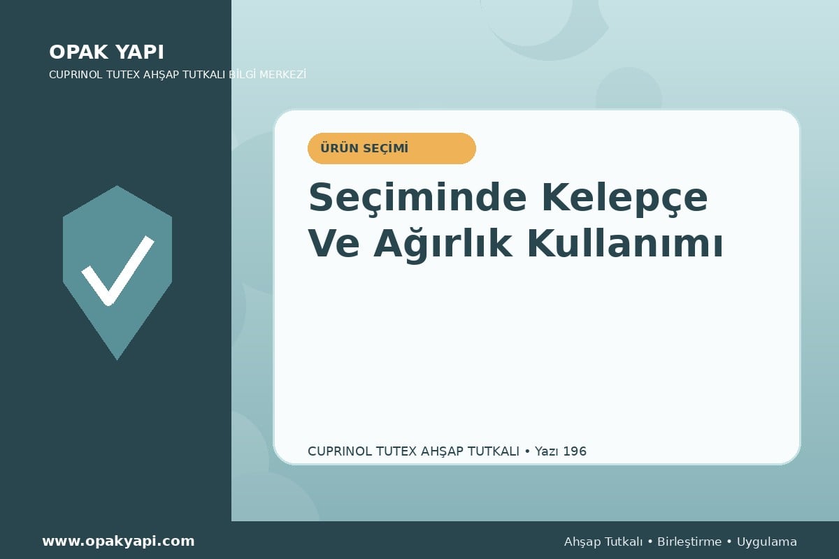 Marshall Cuprinol Tutex Ahşap Tutkalı Seçiminde Kelepçe Ve Ağırlık Kullanımı