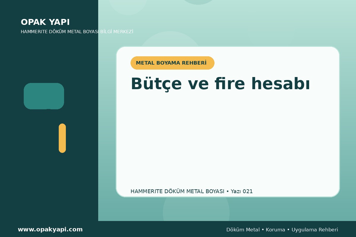 Marshall Hammerite Döküm Metal Boyası: Bütçe ve fire hesabı